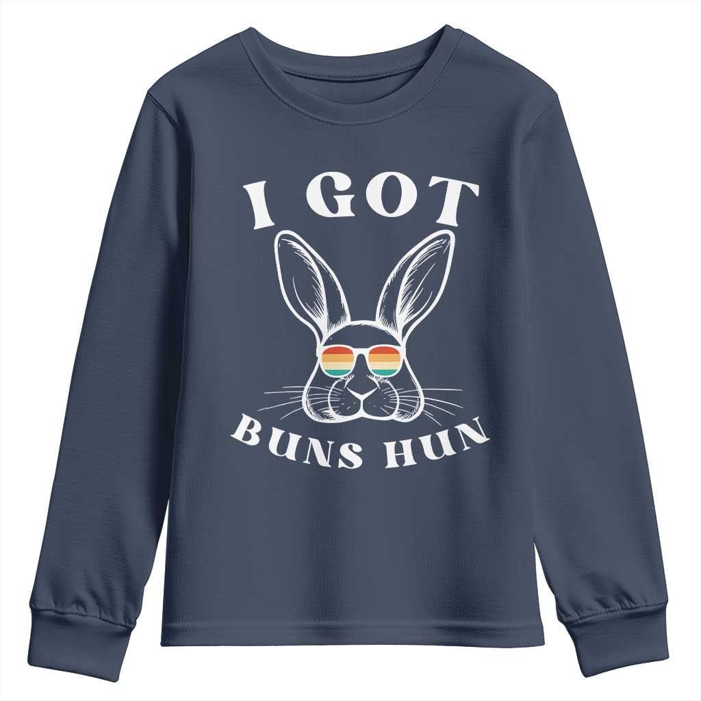 Rabbit Easter Bunny Sunglasses Youth Sweatshirt Retro Vintage I Got Buns Hun Funny Jokes TS10 Navy Print Your Wear