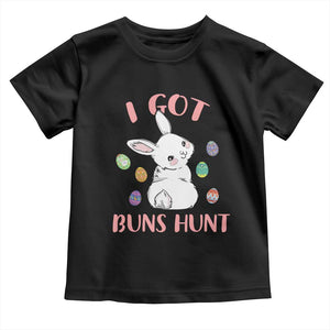 Rabbit Easter Bunny Sunglasses Toddler T Shirt I Got Buns Hun Funny Jokes TS10 Black Print Your Wear