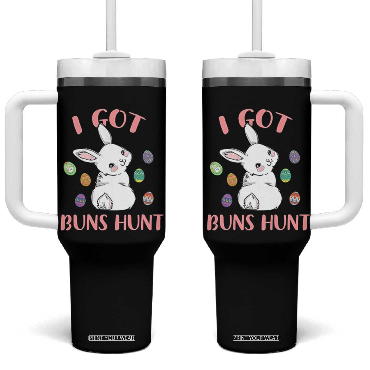 Rabbit Easter Bunny Sunglasses Tumbler With Handle I Got Buns Hun Funny Jokes TS10 One Size: 40 oz Black Print Your Wear