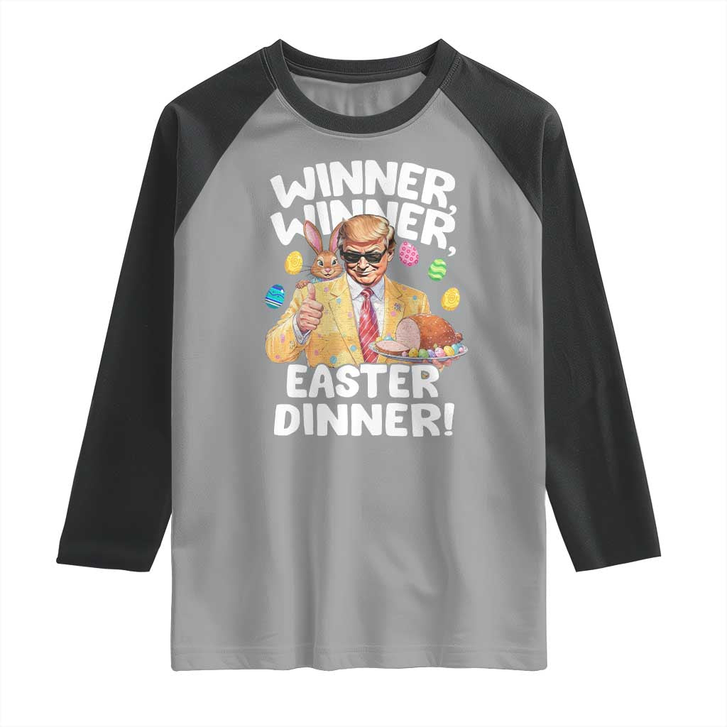 Easter Trump Raglan Shirt Winner Winner Easter Dinner TS10 Sport Gray Black Print Your Wear