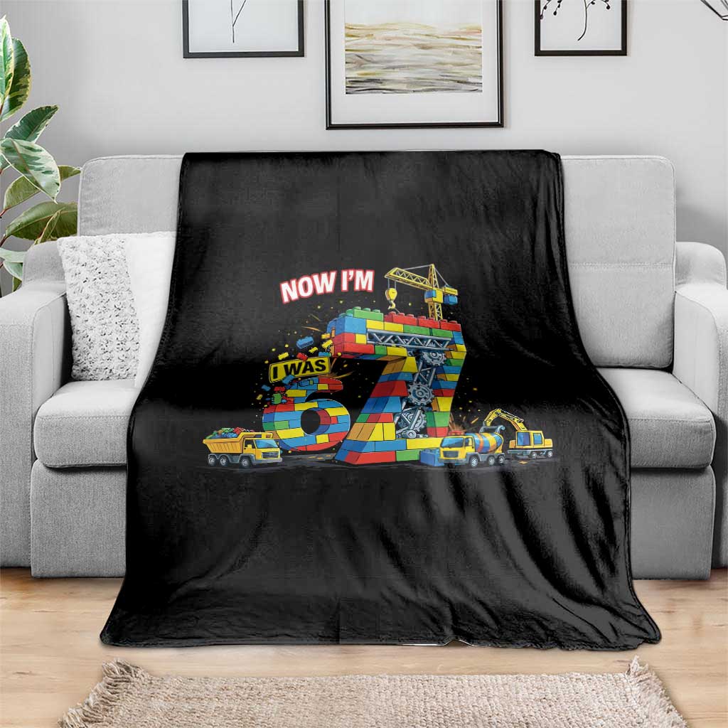 Funny 7th Birthday Building Bricks Throw Blanket I Was 6 Now Im 7 Kids 67 Birthday Building Six Seven Boy TS10 Print Your Wear
