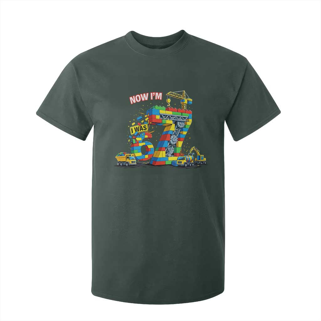 Funny 7th Birthday Building Bricks T Shirt For Kid I Was 6 Now Im 7 Kids 67 Birthday Building Six Seven Boy TS10 Dark Forest Green Print Your Wear