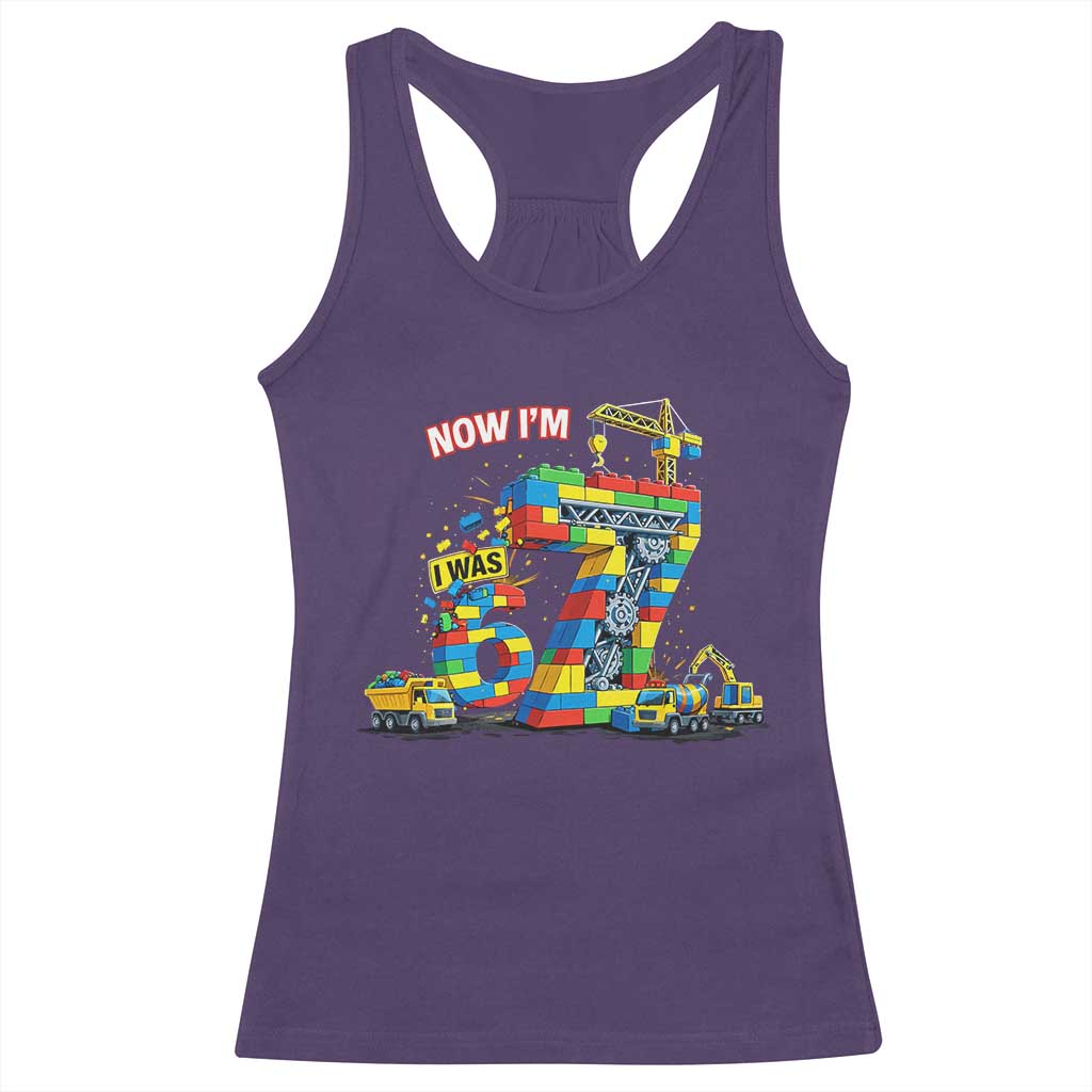 Funny 7th Birthday Building Bricks Racerback Tank Top I Was 6 Now Im 7 Kids 67 Birthday Building Six Seven Boy TS10 Purple Print Your Wear