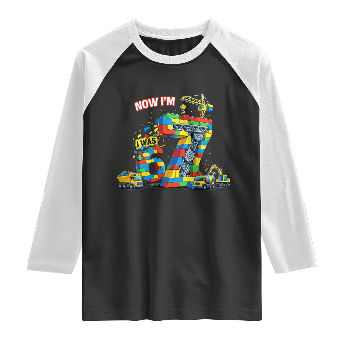 Funny 7th Birthday Building Bricks Raglan Shirt I Was 6 Now Im 7 Kids 67 Birthday Building Six Seven Boy TS10 Black White Print Your Wear