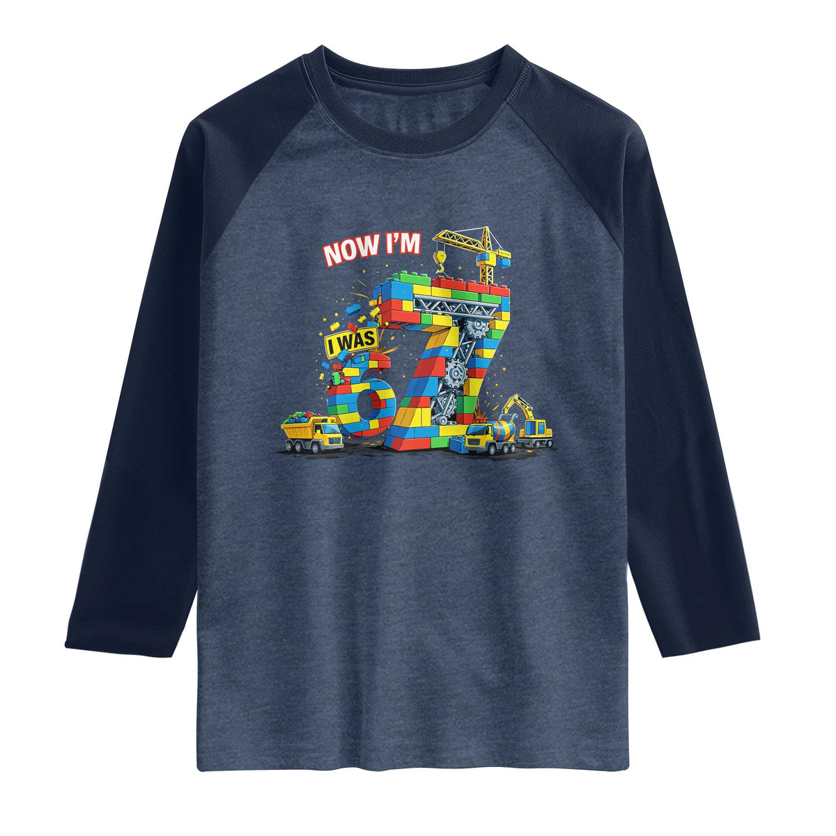 Funny 7th Birthday Building Bricks Raglan Shirt I Was 6 Now Im 7 Kids 67 Birthday Building Six Seven Boy TS10 Heather Denim Navy Print Your Wear