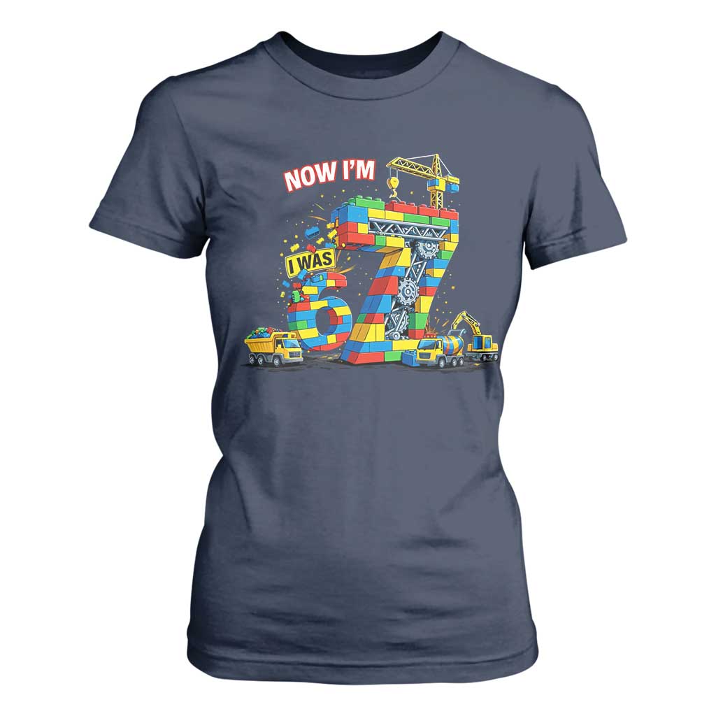 Funny 7th Birthday Building Bricks T Shirt For Women I Was 6 Now Im 7 Kids 67 Birthday Building Six Seven Boy TS10 Navy Print Your Wear