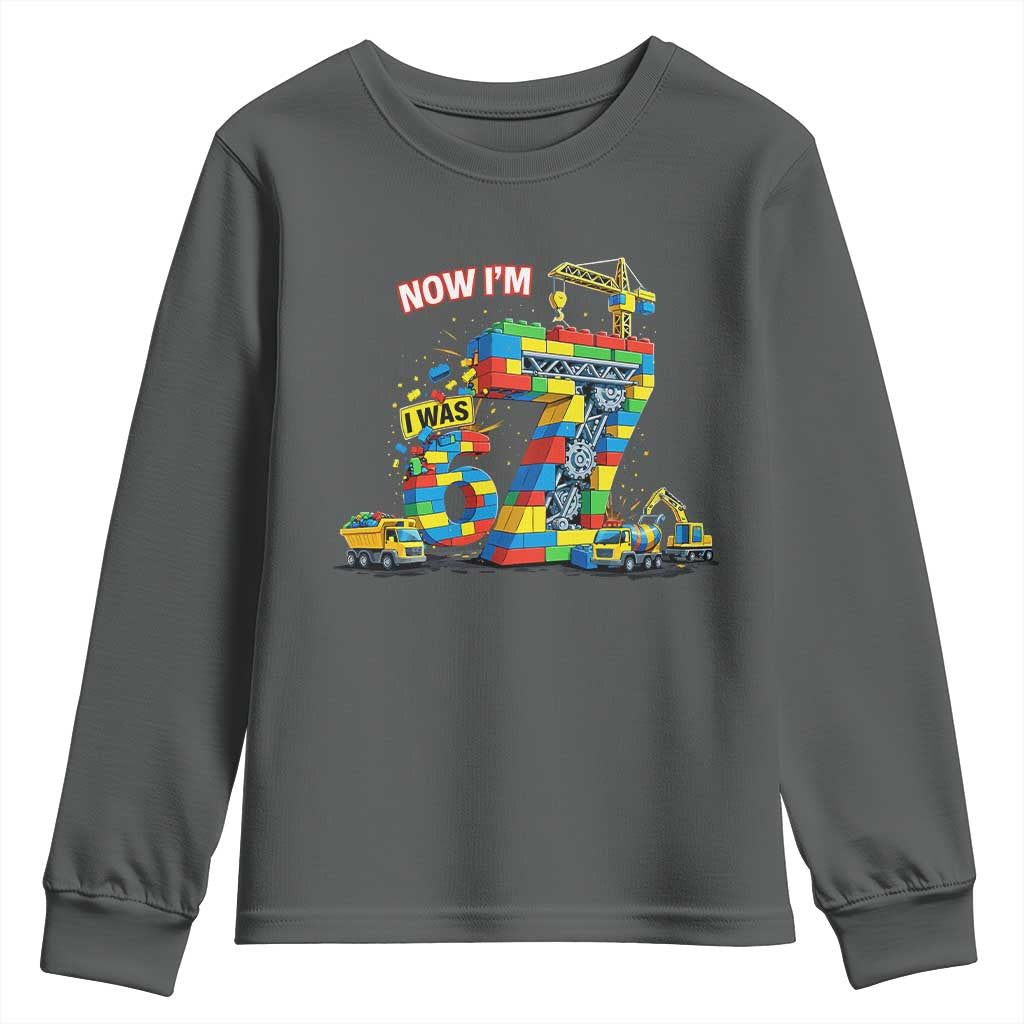 Funny 7th Birthday Building Bricks Youth Sweatshirt I Was 6 Now Im 7 Kids 67 Birthday Building Six Seven Boy TS10 Dark Heather Print Your Wear