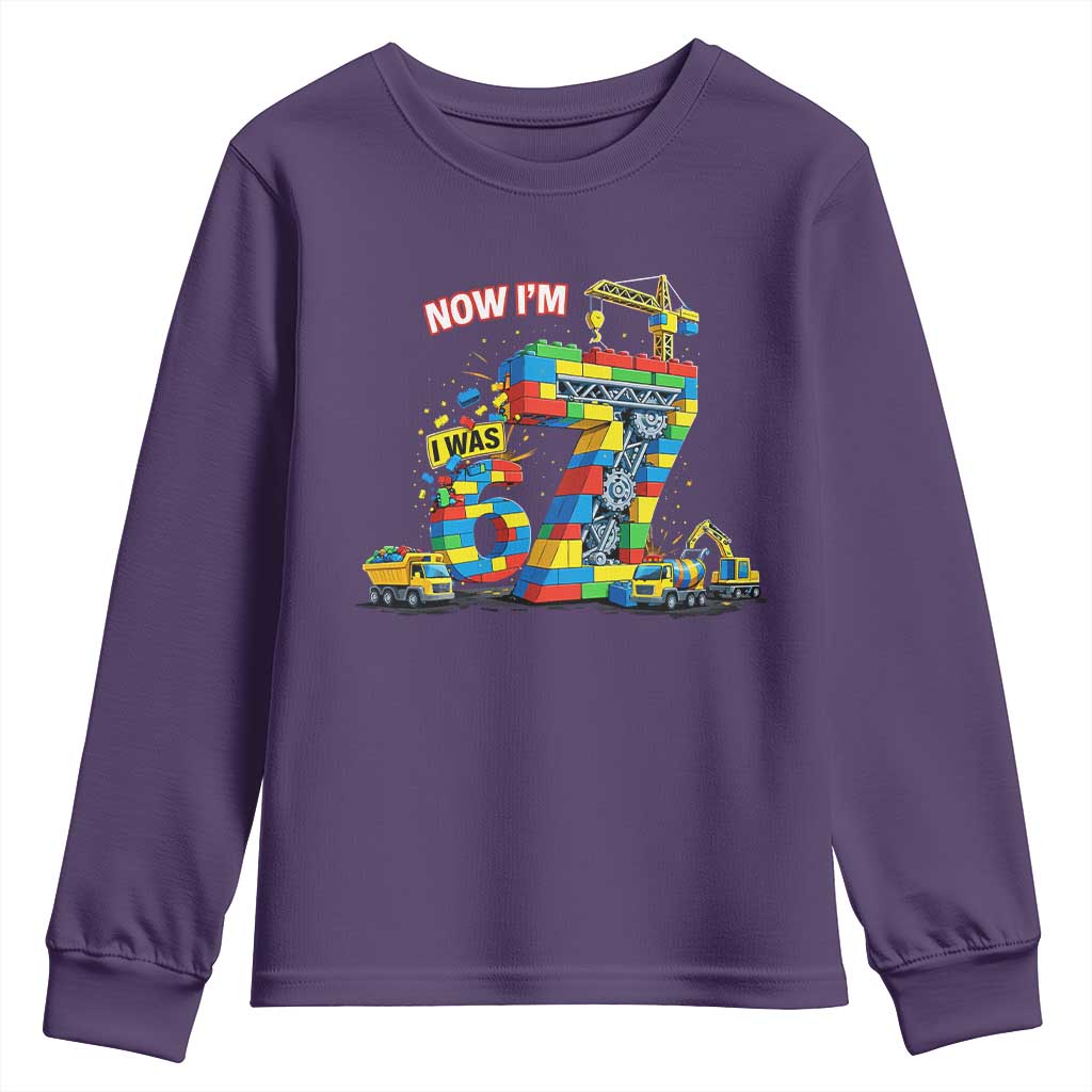 Funny 7th Birthday Building Bricks Youth Sweatshirt I Was 6 Now Im 7 Kids 67 Birthday Building Six Seven Boy TS10 Purple Print Your Wear