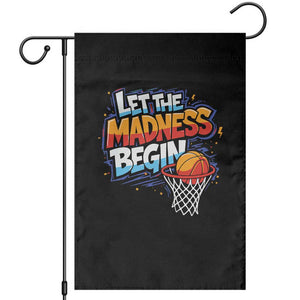 Basketball Bracket Garden Flag Funny Let the Madness Begin Sporty Basketball Players Lovers TS10 Black Print Your Wear
