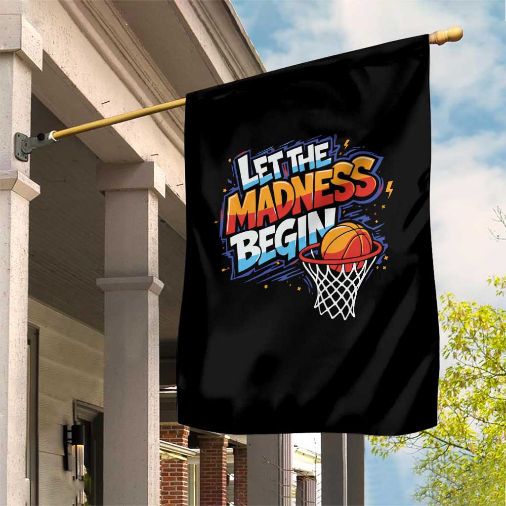 Basketball Bracket Garden Flag Funny Let the Madness Begin Sporty Basketball Players Lovers TS10 Print Your Wear