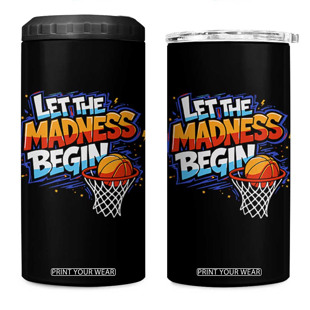 Basketball Bracket 4 in 1 Can Cooler Tumbler Funny Let the Madness Begin Sporty Basketball Players Lovers TS10 One Size: 16 oz Black Print Your Wear