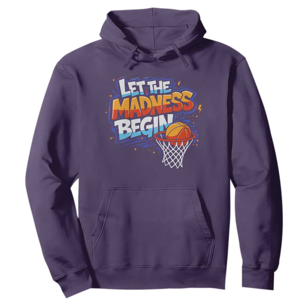 Basketball Bracket Hoodie Funny Let the Madness Begin Sporty Basketball Players Lovers TS10 Purple Print Your Wear