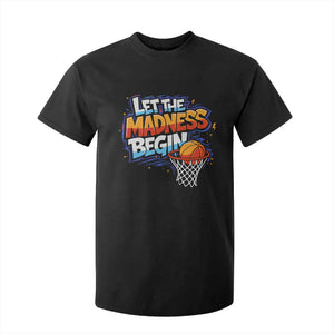 Basketball Bracket T Shirt For Kid Funny Let the Madness Begin Sporty Basketball Players Lovers TS10 Black Print Your Wear