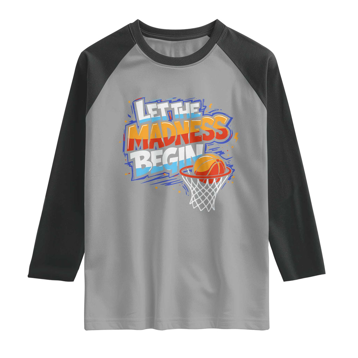 Basketball Bracket Raglan Shirt Funny Let the Madness Begin Sporty Basketball Players Lovers TS10 Sport Gray Black Print Your Wear