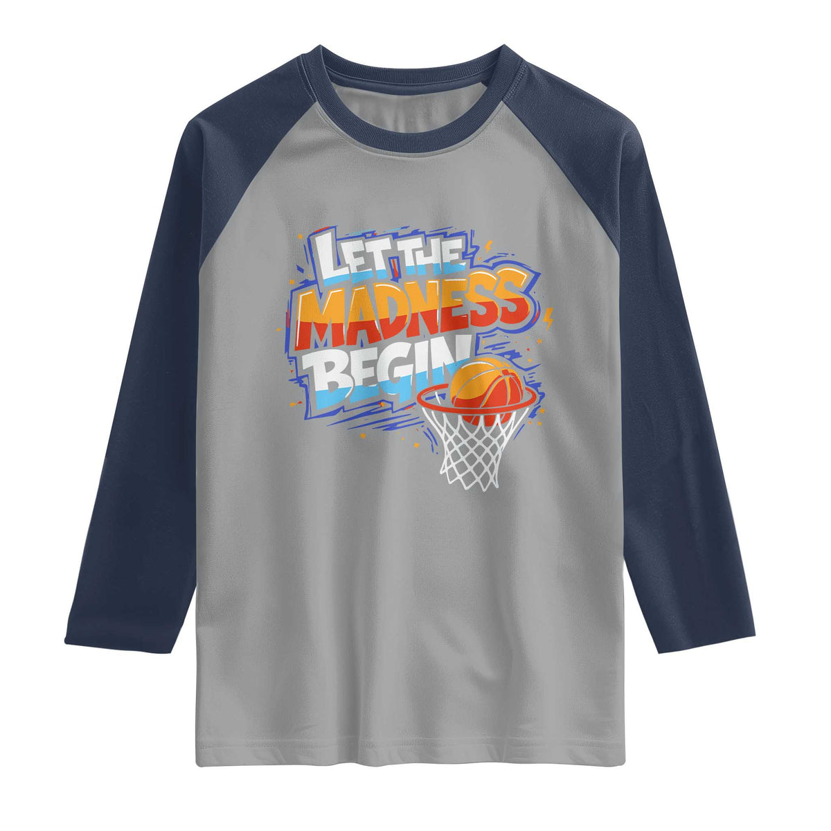 Basketball Bracket Raglan Shirt Funny Let the Madness Begin Sporty Basketball Players Lovers TS10 Sport Gray Navy Print Your Wear