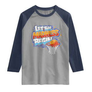 Basketball Bracket Raglan Shirt Funny Let the Madness Begin Sporty Basketball Players Lovers TS10 Sport Gray Navy Print Your Wear