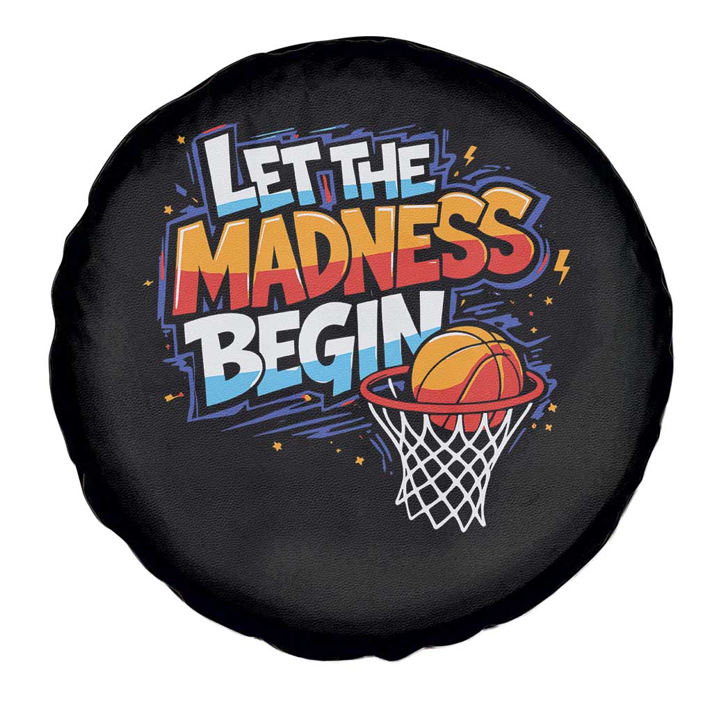 Basketball Bracket Spare Tire Cover Funny Let the Madness Begin Sporty Basketball Players Lovers TS10 Print Your Wear