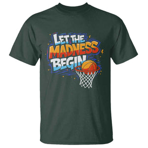 Basketball Bracket T Shirt Funny Let the Madness Begin Sporty Basketball Players Lovers TS10 Dark Forest Green Print Your Wear
