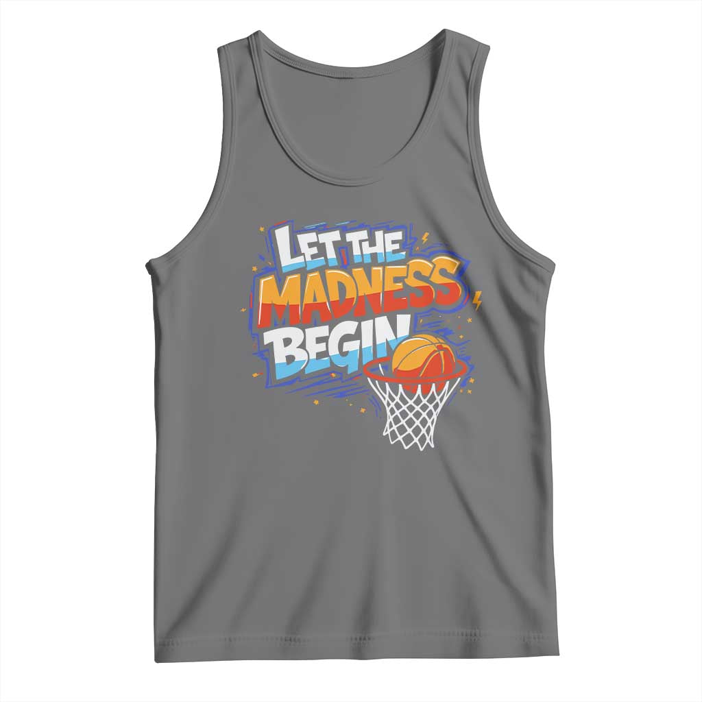 Basketball Bracket Tank Top Funny Let the Madness Begin Sporty Basketball Players Lovers TS10 Black Heather Print Your Wear