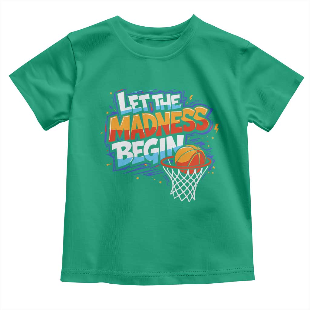 Basketball Bracket Toddler T Shirt Funny Let the Madness Begin Sporty Basketball Players Lovers TS10 Irish Green Print Your Wear