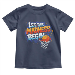 Basketball Bracket Toddler T Shirt Funny Let the Madness Begin Sporty Basketball Players Lovers TS10 Navy Print Your Wear