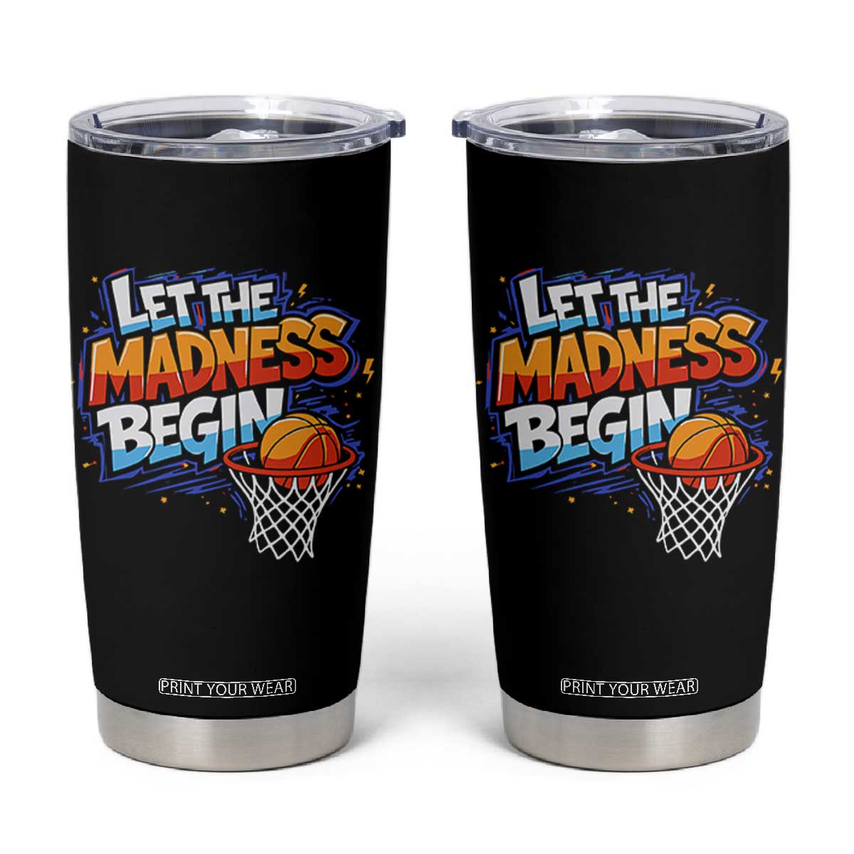 Basketball Bracket Tumbler Cup Funny Let the Madness Begin Sporty Basketball Players Lovers TS10 Black Print Your Wear