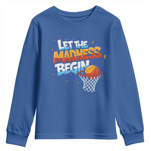 Basketball Bracket Youth Sweatshirt Funny Let the Madness Begin Sporty Basketball Players Lovers TS10 Royal Blue Print Your Wear