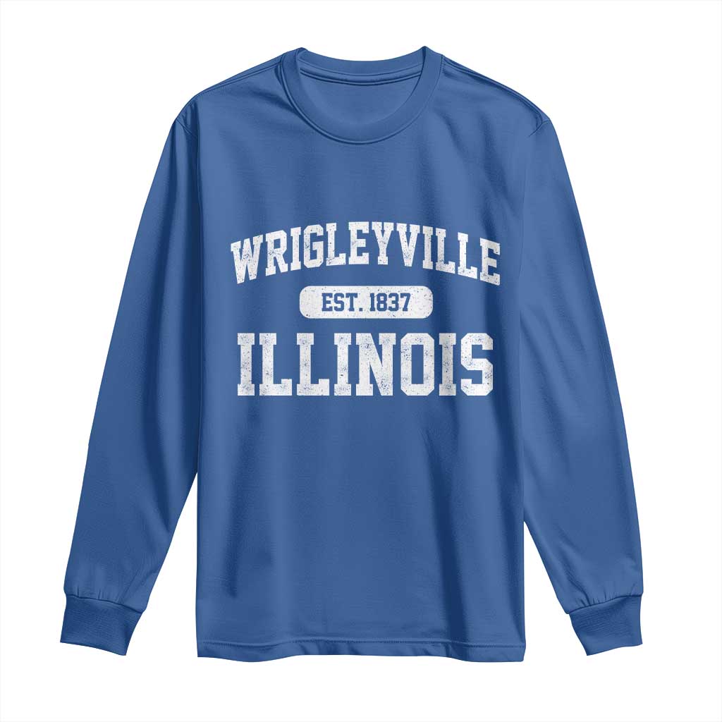 Wrigleyville Illinois Long Sleeve Shirt Vintage Chicago Classic Distressed Baseball Fan Gift TS10 Royal Blue Print Your Wear