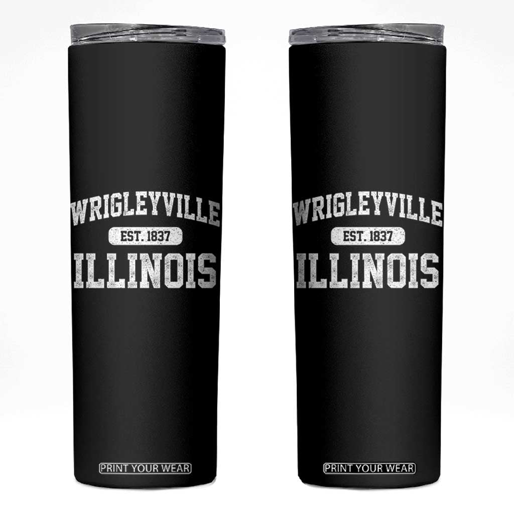 Wrigleyville Illinois Skinny Tumbler Vintage Chicago Classic Distressed Baseball Fan Gift TS10 Black Print Your Wear