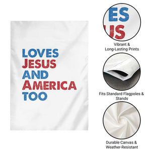 Loves Jesus and America Too Garden Flag 4th of July Patriotic TS10 Print Your Wear
