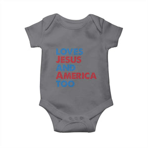 Loves Jesus and America Too Baby Onesie 4th of July Patriotic TS10 Charcoal Print Your Wear