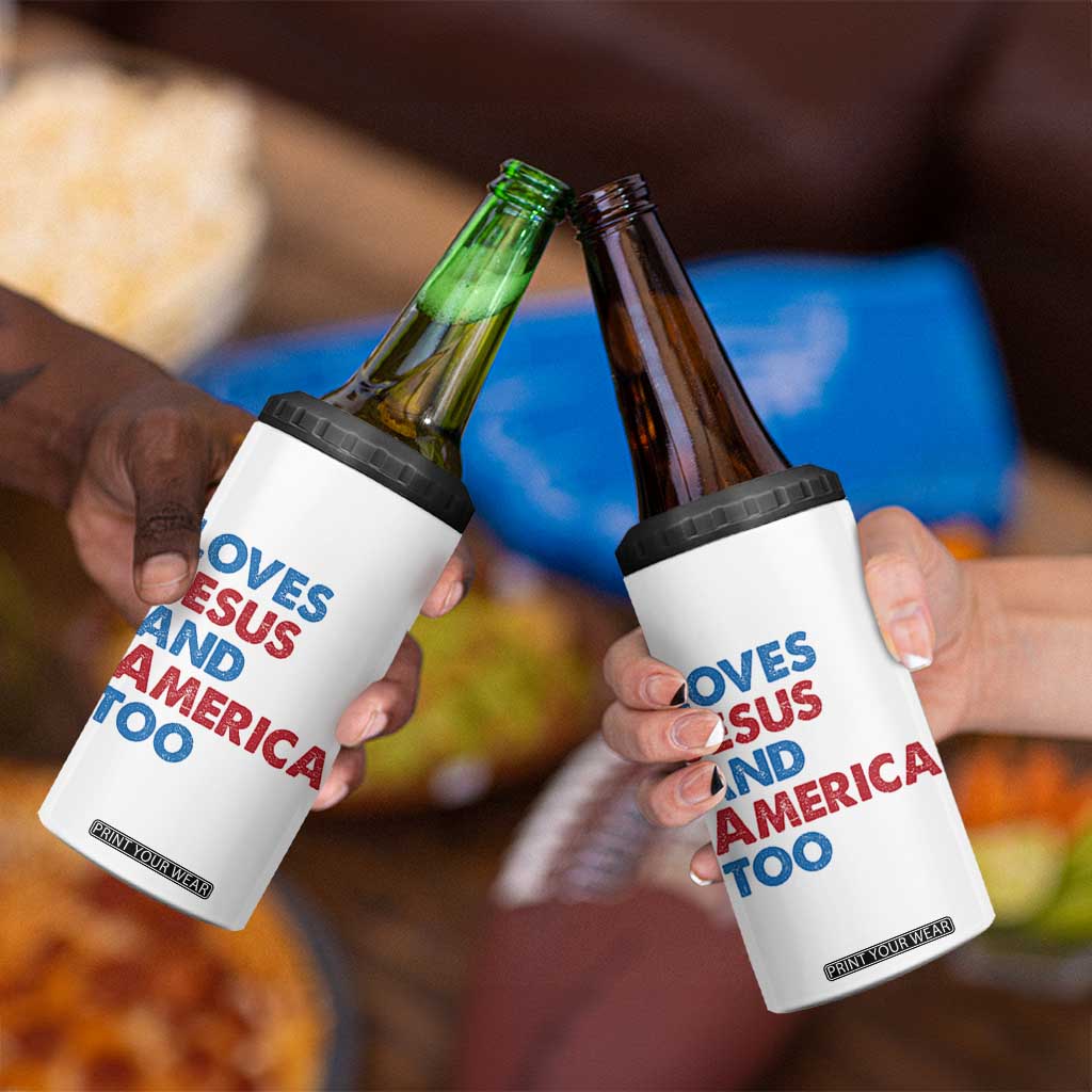 Loves Jesus and America Too 4 in 1 Can Cooler Tumbler 4th of July Patriotic TS10 Print Your Wear