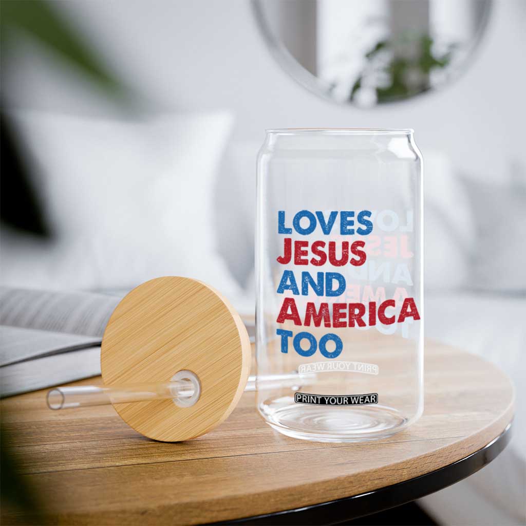Loves Jesus and America Too Glass Can 4th of July Patriotic TS10 Print Your Wear