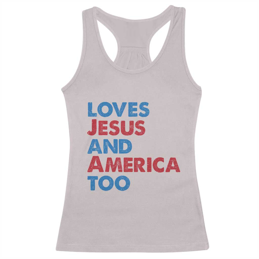 Loves Jesus and America Too Racerback Tank Top 4th of July Patriotic TS10 Ice Gray Print Your Wear