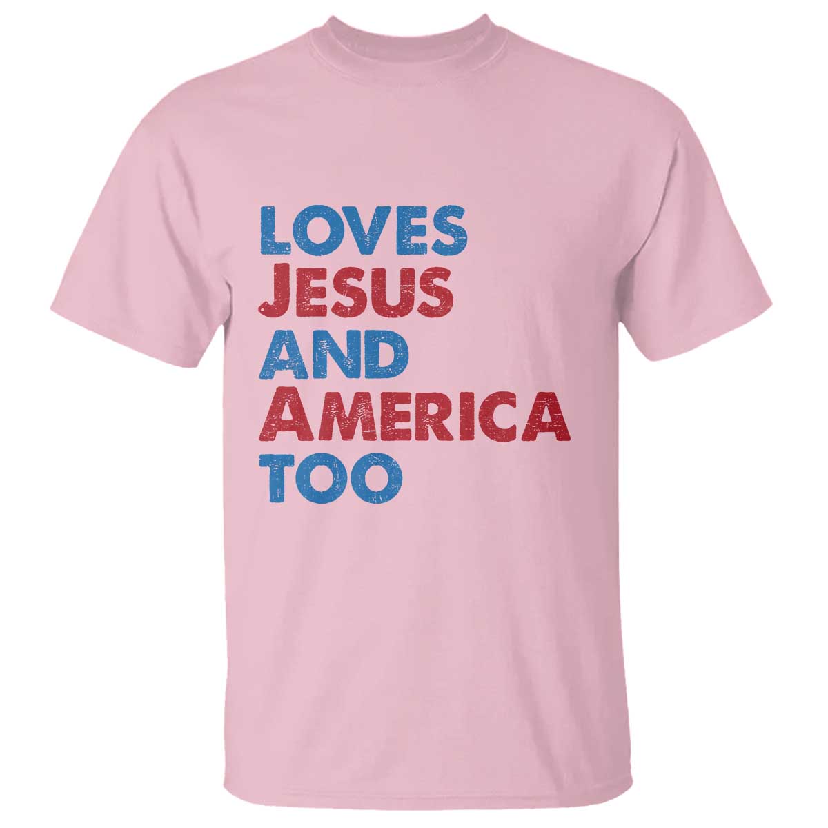 Loves Jesus and America Too T Shirt 4th of July Patriotic TS10 Light Pink Print Your Wear