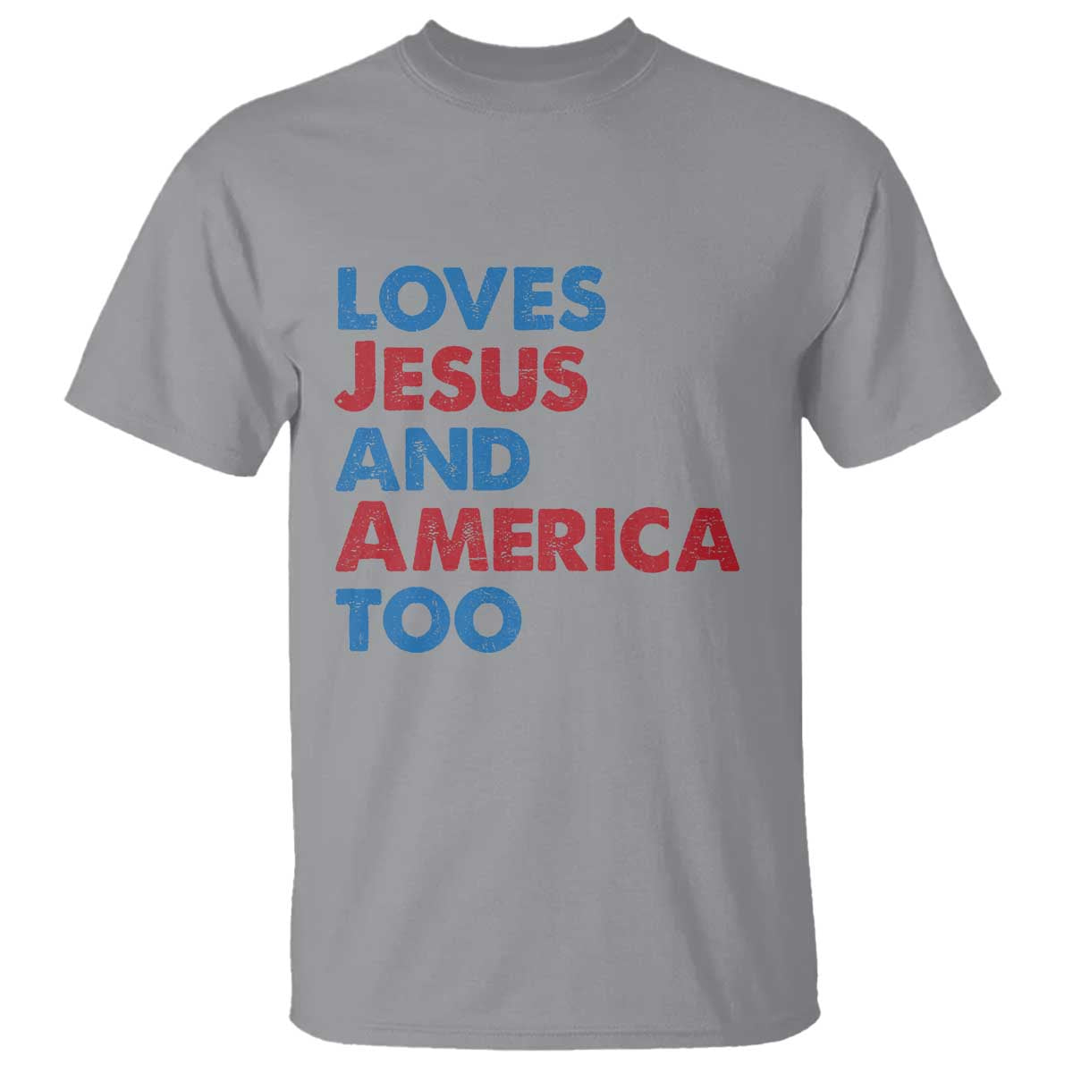 Loves Jesus and America Too T Shirt 4th of July Patriotic TS10 Sport Gray Print Your Wear