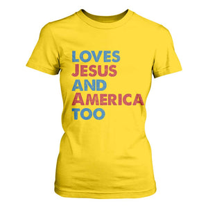 Loves Jesus and America Too T Shirt For Women 4th of July Patriotic TS10 Daisy Print Your Wear