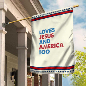 Loves Jesus and America Too Garden Flag 4th of July Patriotic TS10 Modern Beige Red Print Your Wear