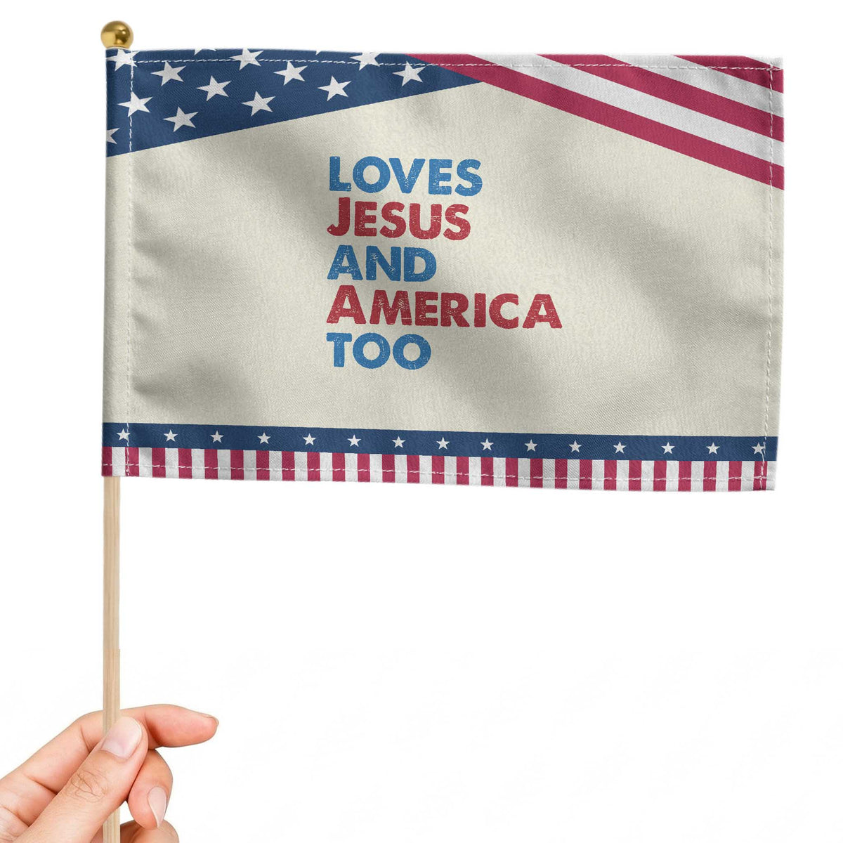 Loves Jesus and America Too Patriotic Handheld Flag 4th of July TS10 Modern 8.2