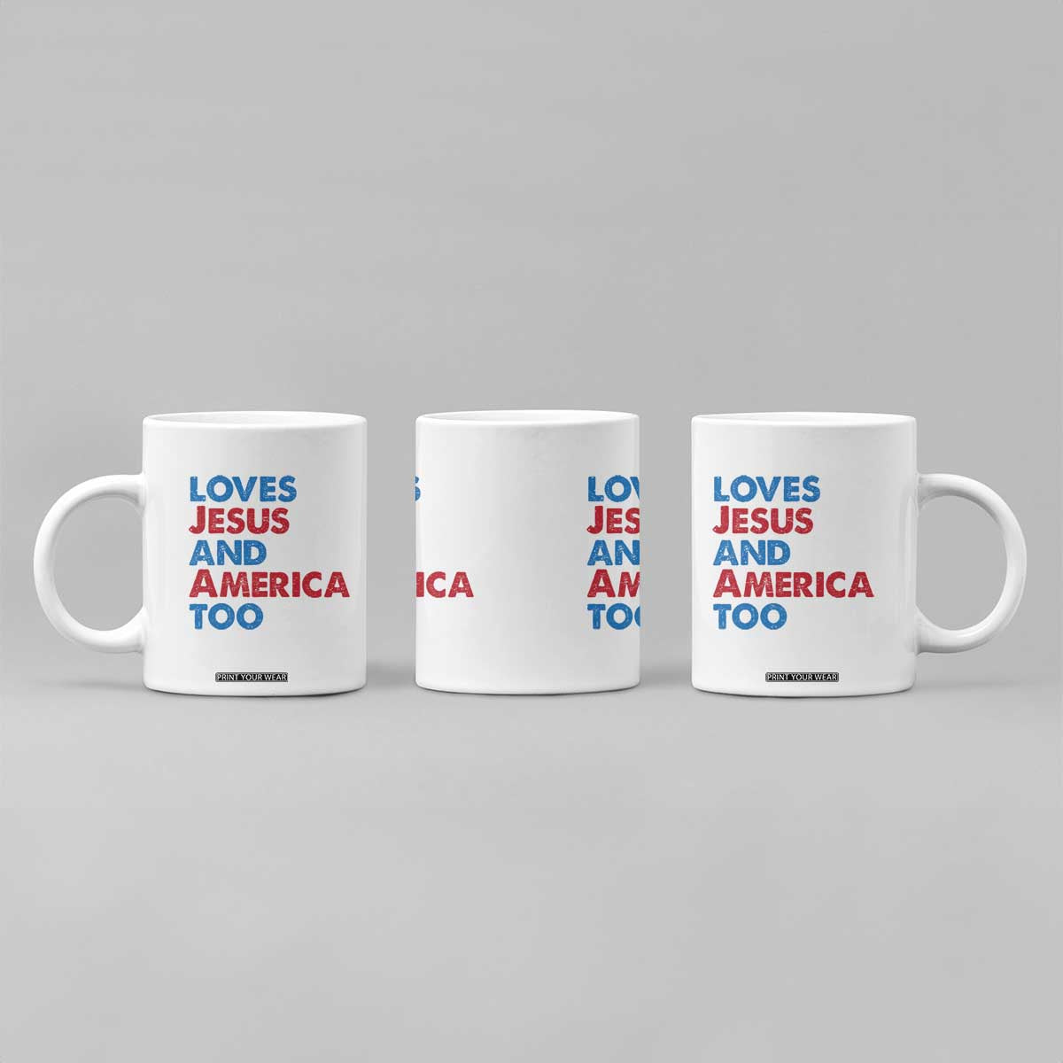 Loves Jesus and America Too Coffee Mug 4th of July Patriotic TS10 Print Your Wear