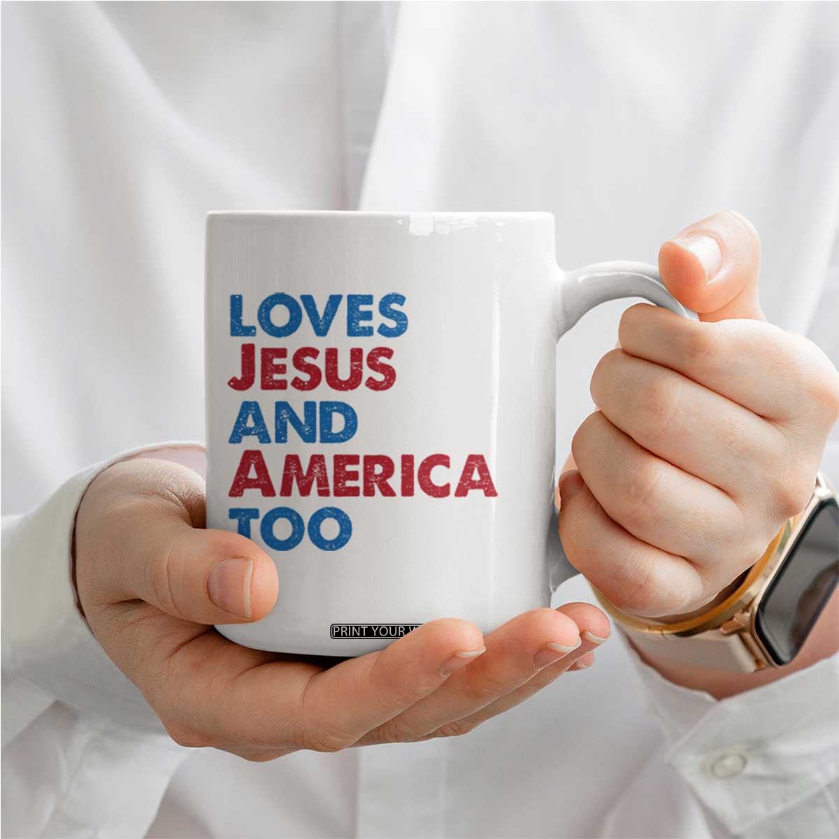 Loves Jesus and America Too Coffee Mug 4th of July Patriotic TS10 Print Your Wear
