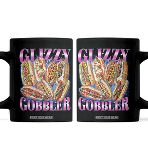 Glizzy Gobbler Hot Dog Meme Coffee Mug Meme Hilarious Hotdog Glizzy Lovers TS10 Black Print Your Wear