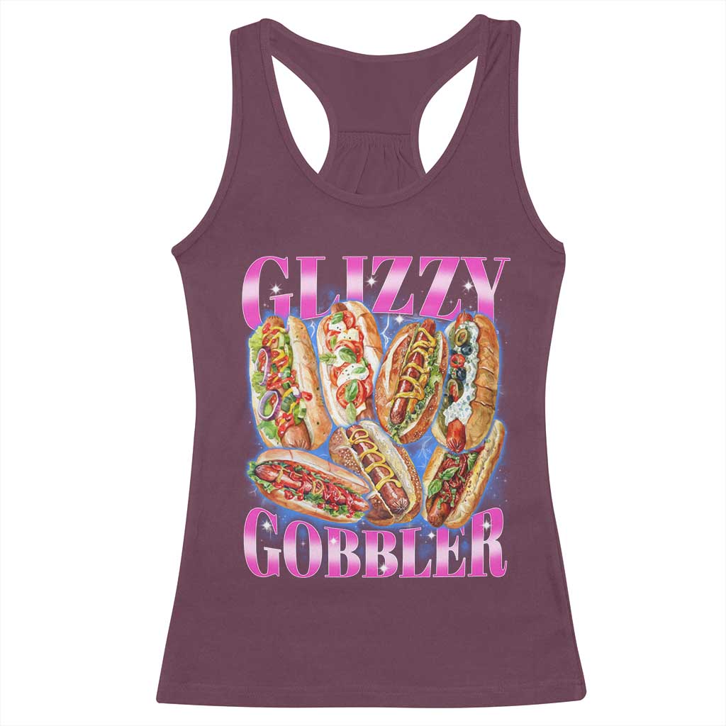 Glizzy Gobbler Hot Dog Meme Racerback Tank Top Meme Hilarious Hotdog Glizzy Lovers TS10 Maroon Print Your Wear