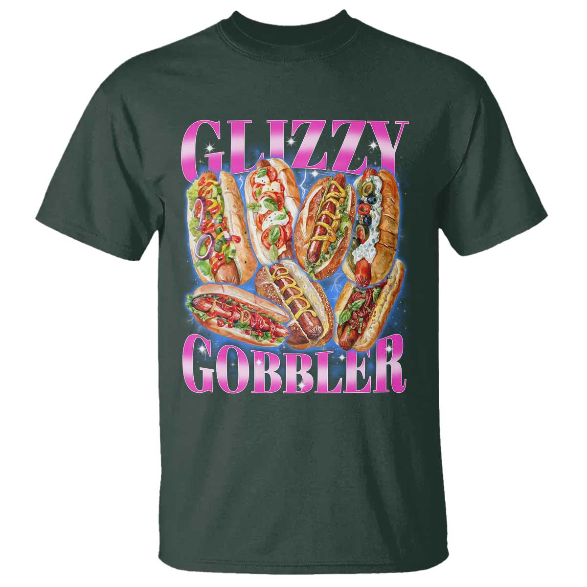 Glizzy Gobbler Hot Dog Meme T Shirt Meme Hilarious Hotdog Glizzy Lovers TS10 Dark Forest Green Print Your Wear