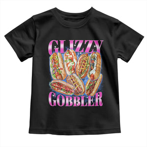 Glizzy Gobbler Hot Dog Meme Toddler T Shirt Meme Hilarious Hotdog Glizzy Lovers TS10 Black Print Your Wear