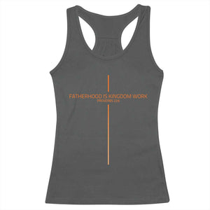 Fatherhood Is Kingdom Work Racerback Tank Top Vintage Christian Dad Cross