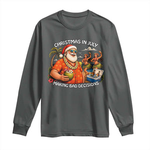 Funny Christmas in July Making Bad Decisions Long Sleeve Shirt Tropical Santa Hawaiian Summer Holiday Party TS10 Dark Heather Print Your Wear