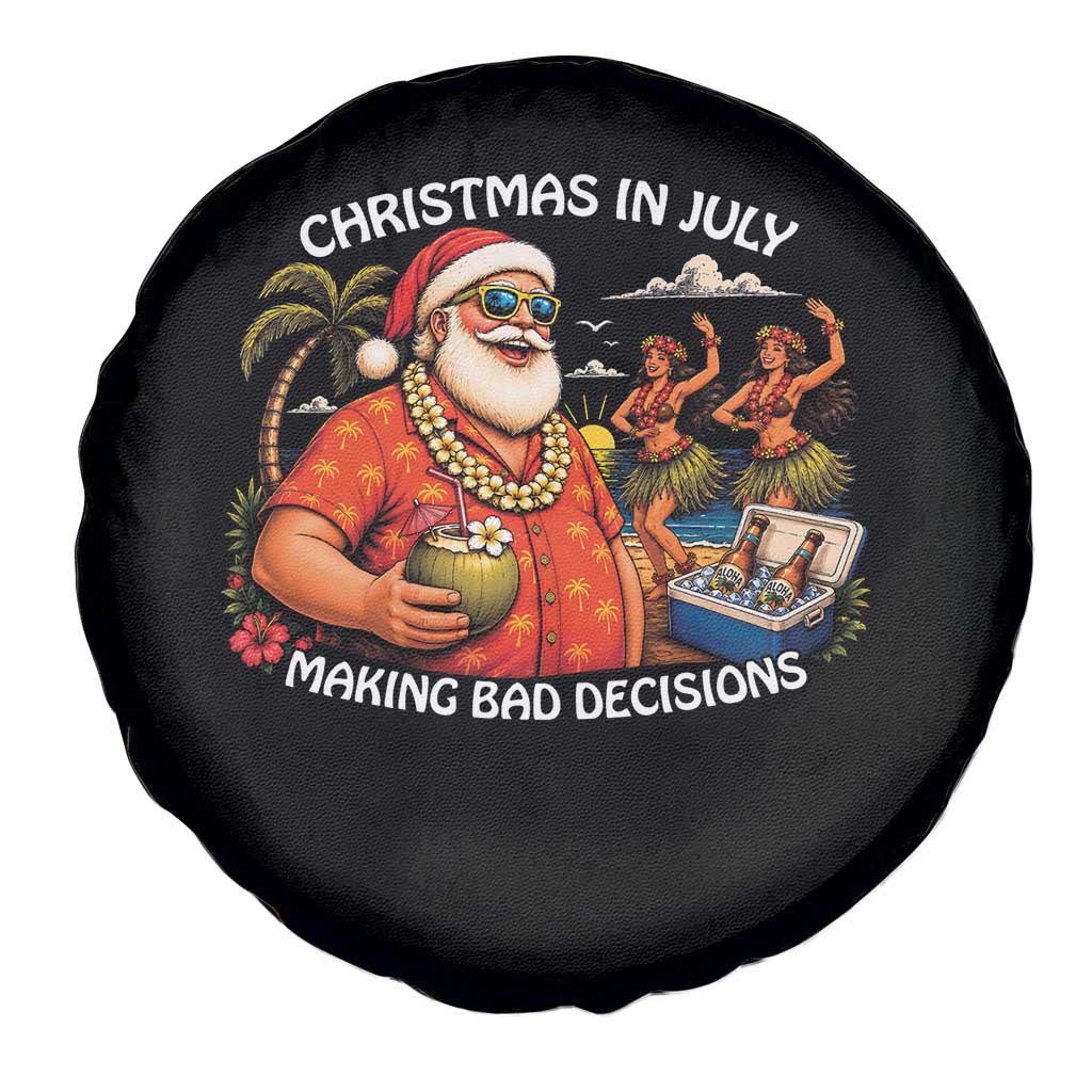 Funny Christmas in July Making Bad Decisions Spare Tire Cover Tropical Santa Hawaiian Summer Holiday Party TS10 Print Your Wear