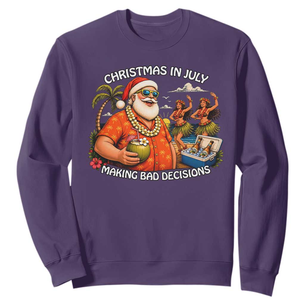 Funny Christmas in July Making Bad Decisions Sweatshirt Tropical Santa Hawaiian Summer Holiday Party TS10 Purple Print Your Wear