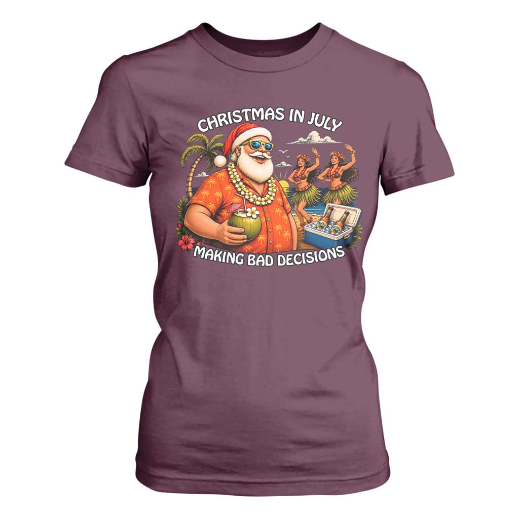 Funny Christmas in July Making Bad Decisions T Shirt For Women Tropical Santa Hawaiian Summer Holiday Party TS10 Maroon Print Your Wear